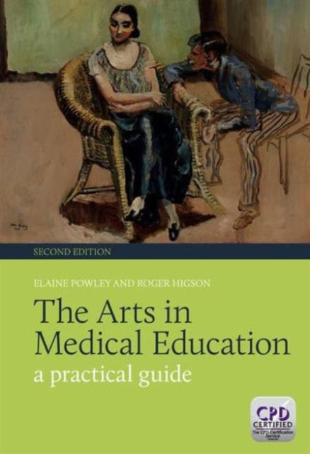 Book cover of: Arts in Medical Education. By: Elaine Powley