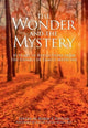 Book cover of: Wonder and the Mystery. By: Robin S. Gotler