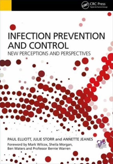 Book cover of: Infection Prevention and Control. By: Paul Elliott