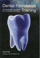 Book cover of: Dental Foundation Training. By: Amit Rai