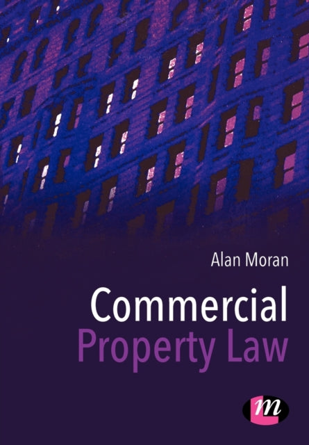Book cover of: Commercial Property Law. By: Alan Moran