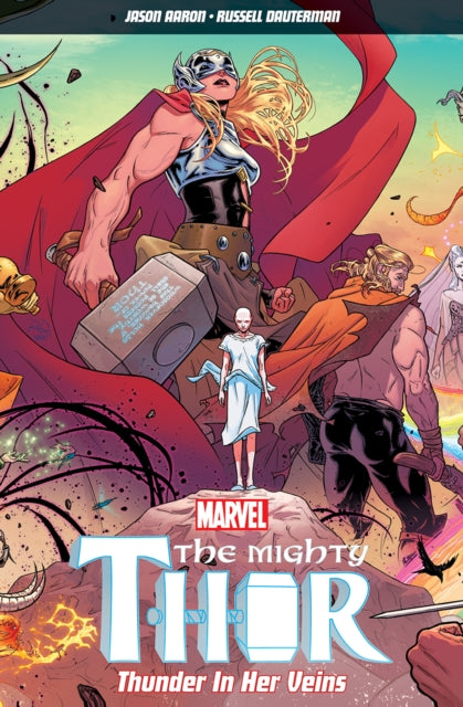 Book cover of: Mighty Thor Volume 1. By: Jason Aaron