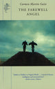 Book cover of: Farewell Angel. By: Carmen Martín Gaite
