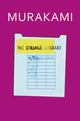 Book cover of: Strange Library. By: 村上春樹