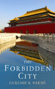 Book cover of: Forbidden City. By: Geremie Barme
