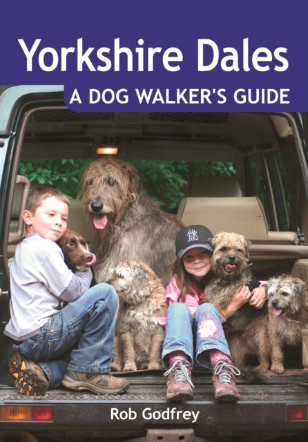 Book cover of: Yorkshire Dales: A Dog Walker's Guide