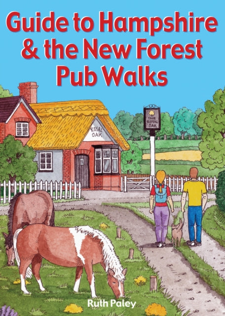 Book cover of: Guide to Hampshire & the New Forest Pub Walks