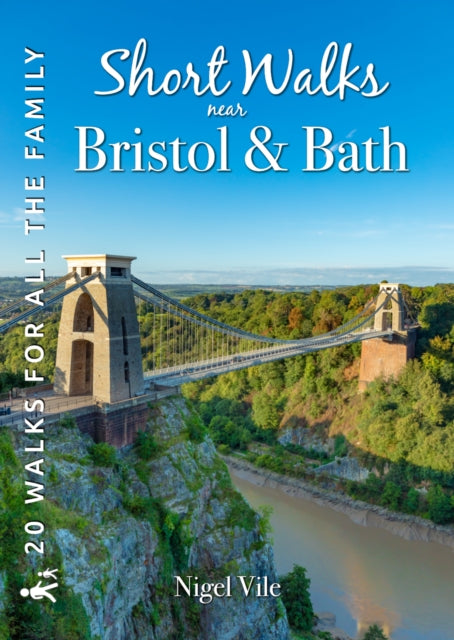 Book cover of: Short Walks near Bristol & Bath