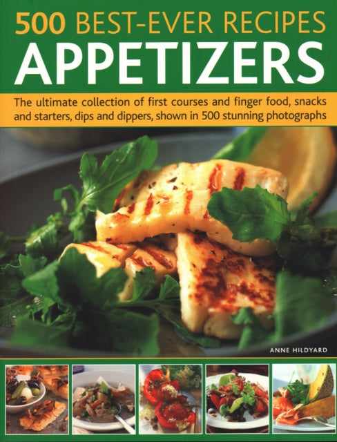 Book cover of: 500 Best-Ever Recipes: Appetizers