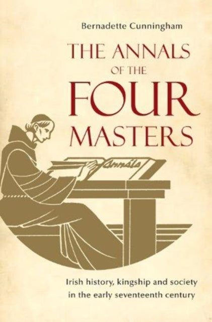 Book cover of: Annals of the Four Masters. By: Bernadette Cunningham