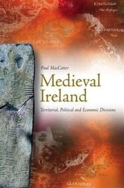 Book cover of: Medieval Ireland. By: Paul MacCotter