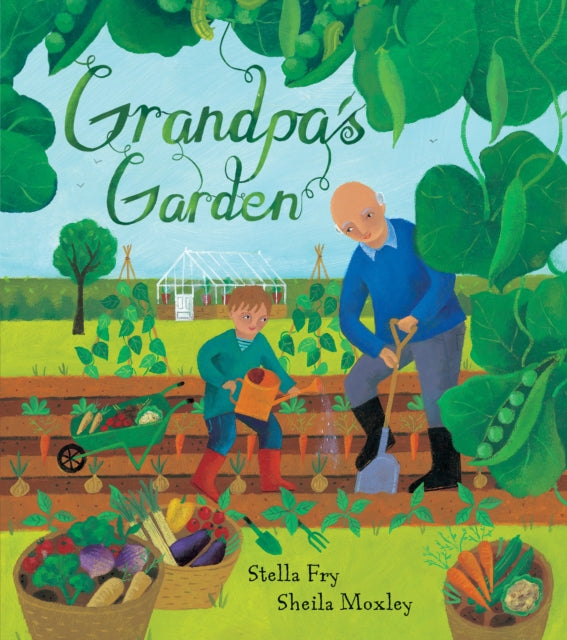 Book cover of: Grandpa's Garden. By: StellaFry