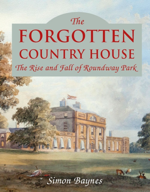 Book cover of: Forgotten Country House. By: Simon Baynes