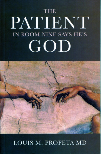 Book cover of: Patient in Room Nine Says He's God, The