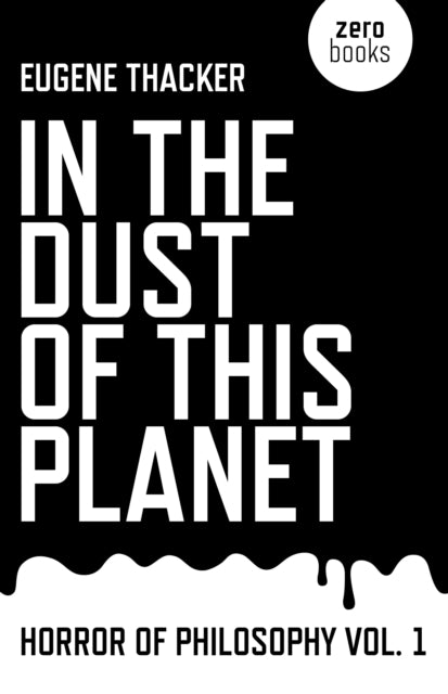 Book cover of: In the Dust of This Planet – Horror of Philosophy vol. 1