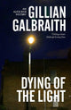 Book cover of: Dying of the Light. By: Gillian Galbraith