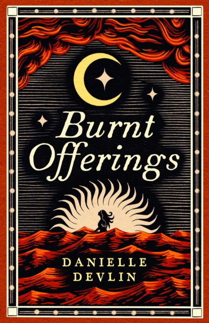 Book cover of: Burnt Offerings. By: Danielle Devlin
