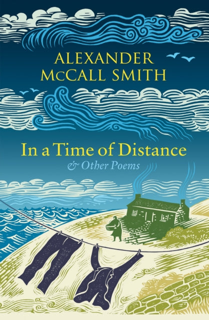 Book cover of: In a Time of Distance. By: Alexander McCall Smith