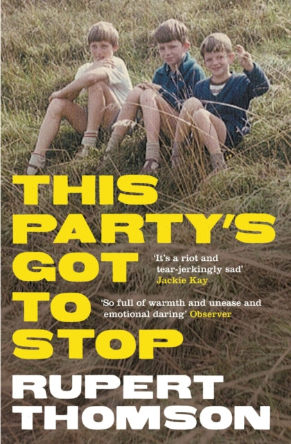 Book cover of: This Party's Got To Stop. By: Rupert Thomson