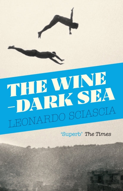 Wine-Dark Sea 9781847089281 Leonardo Sciascia