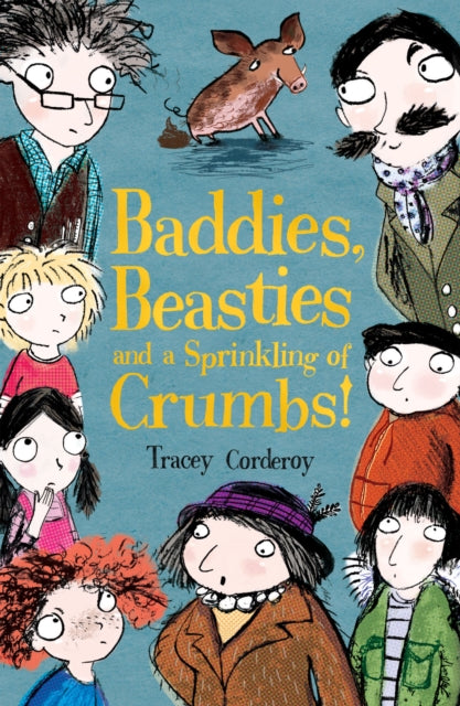 Book cover of: Baddies, Beasties and a Sprinkling of Crumbs!