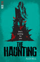 Book cover of: The Haunting. By: Alex Bell