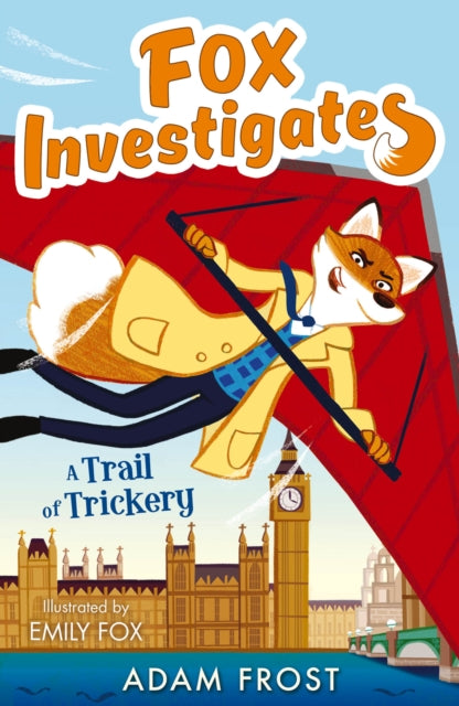 Book cover of: Fox Investigates: A Trail of Trickery. By: Adam Frost