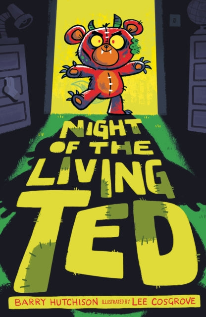 Book cover of: Night of the Living Ted. By: Barry Hutchison