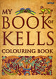 Book cover of: My Book of Kells Colouring Book