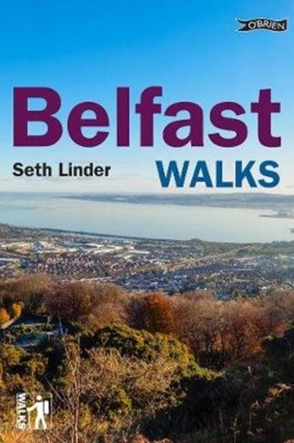 Book cover of: Belfast Walks. By: Seth Linder