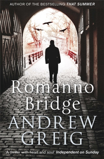 Book cover of: Romanno Bridge. By: Andrew Greig