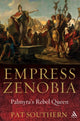 Book cover of: Empress Zenobia. By: Pat Southern