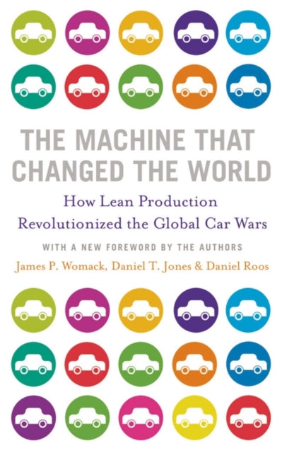 Book cover of: Machine That Changed the World. By: DanielM Roos