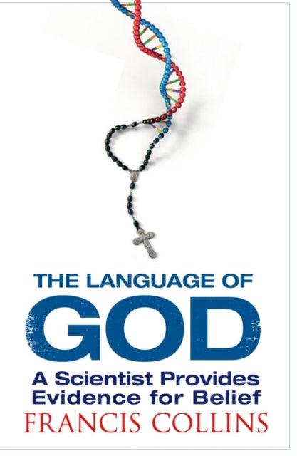 Book cover of: Language of God. By: Collins, Francis