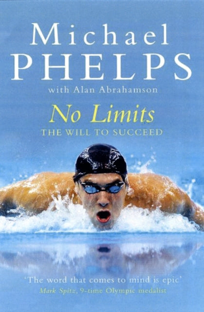 Book cover of: No Limits. By: Michael Phelps