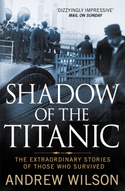 Book cover of: Shadow of the Titanic. By: Andrew Wilson