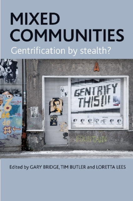 Book cover of: Mixed Communities. By: Gary Bridge