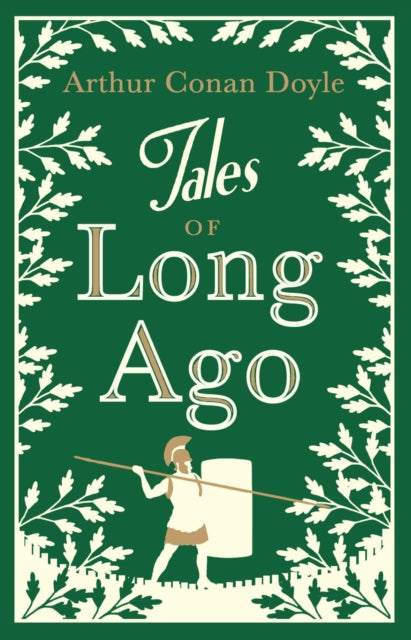 Book cover of: Tales of Long Ago. By: Arthur Conan Doyle