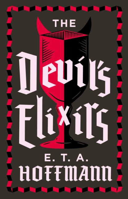 Devil's Elixirs, Annotated Edition 9781847495228 E. T. A. Hoffmann
