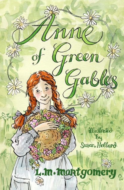 Book cover of: Anne of Green Gables. By: Lucy Maud Montgomery