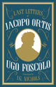 Book cover of: Last Letters of Jacopo Ortis. By: Ugo Foscolo
