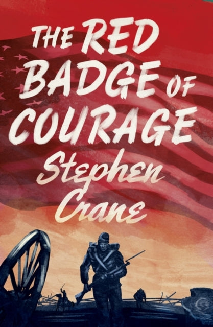 Book cover of: Red Badge of Courage. By: Stephen Crane