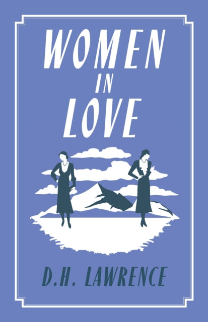 Book cover of: Women in Love. By: D. H. Lawrence