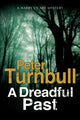 Book cover of: Dreadful Past. By: Turnbull, Peter