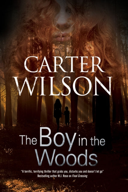 Book cover of: Boy in the Woods. By: Carter Wilson