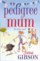 Book cover of: Pedigree Mum