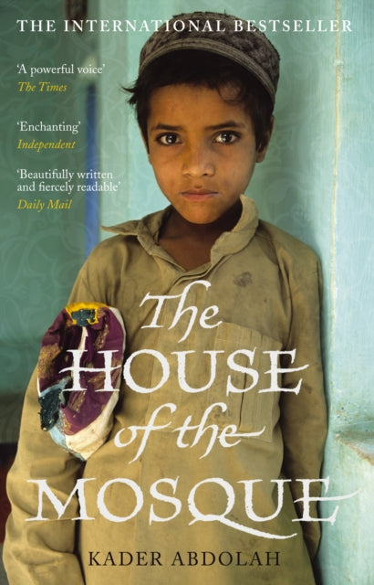 Book cover of: House of the Mosque. By: Kader Abdolah