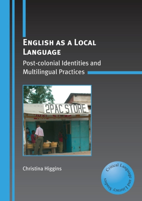 Book cover of: English as a Local Language. By: Christina Higgins