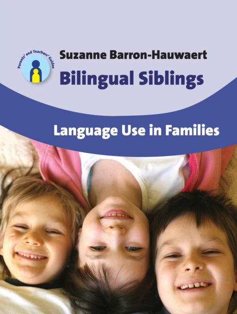 Book cover of: Bilingual Siblings. By: Suzanne Barron-Hauwaert
