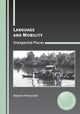 Book cover of: Language and Mobility. By: Alastair Pennycook
